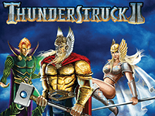 Thunderstruck II от Microgaming - азартная игра в режиме онлайн